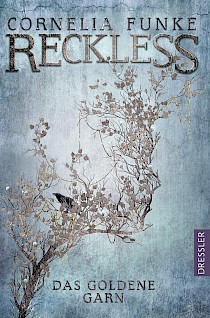 Reckless 3 - Das Goldene Garn