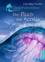 Drachenreiter 3Der Fluch der Aurelia